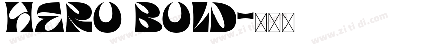 hero bold字体转换 hero bold字体转换